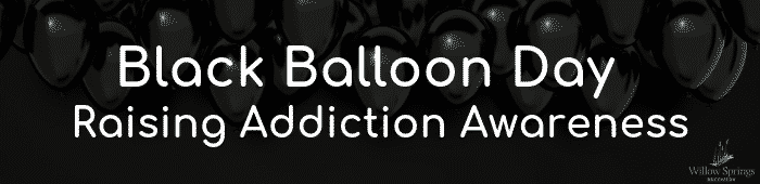 Black Balloon Day: Raising Addiction Awareness