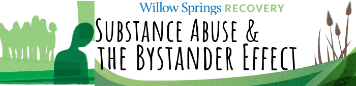 Substance Use Disorder and the Bystander Effect