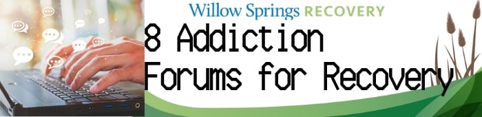 8 Addiction Forums for Recovery