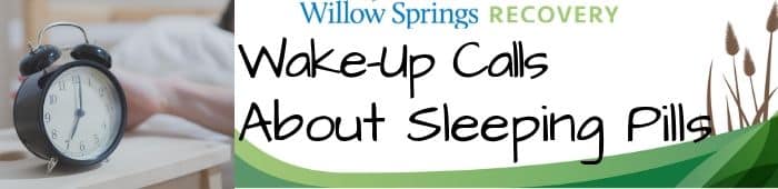 Wake-Up Calls About Sleeping Pills